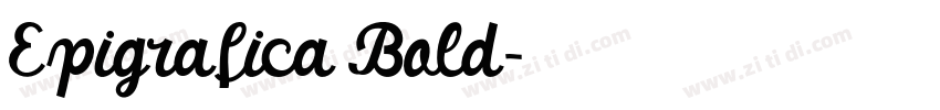 Epigrafica Bold字体转换 Epigrafica Bold字体转换